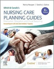 Ulrich & Canale’s Nursing Care Planning Guides, 8th Edition 2021 EPUB & converted pdf