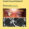 Orbital Fractures: Principles, Concepts & Managements (azw3+ePub+Converted PDF)