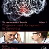 Diagnosis and Management in Dementia: The Neuroscience of Dementia, Volume 1 (PDF) Diagnosis and Management in Dementia: The Neuroscience of Dementia, Volume 1 (PDF)