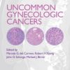 Uncommon Gynecologic Cancers