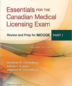 Essentials for the Canadian Medical Licensing Exam: Review and Prep for McCqe, Part I, 2nd Edition (High Quality PDF)