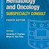 The Washington Manual Hematology and Oncology Subspecialty Consult (Lippincott Manual Series), 4th Edition (PDF)