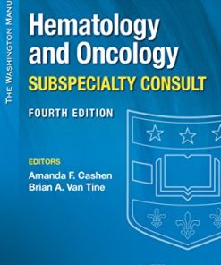 The Washington Manual Hematology and Oncology Subspecialty Consult (Lippincott Manual Series), 4th Edition (PDF)