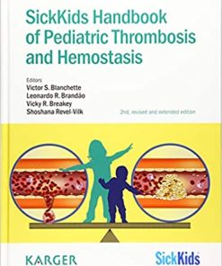 SickKids Handbook of Pediatric Thrombosis and Hemostasis, 2nd Edition (PDF)