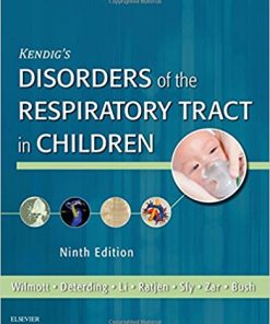 Kendig’s Disorders of the Respiratory Tract in Children, 9th Edition (PDF)