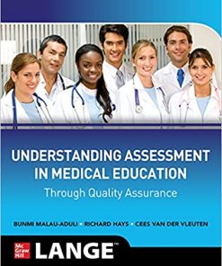 Understanding Assessment in Medical Education through Quality Assurance (High Quality PDF)