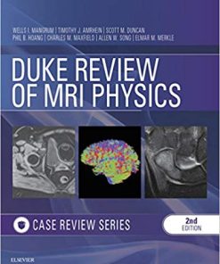 Duke Review of MRI Physics: Case Review Series E-Book 2nd Edition (PDF)