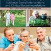 Dementia Rehabilitation: Evidence-Based Interventions and Clinical Recommendations (PDF) Dementia Rehabilitation: Evidence-Based Interventions and Clinical Recommendations (PDF)
