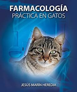 Farmacología Práctica en Gatos (Spanish Edition) (AZW3 + EPUB + Converted PDF)