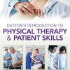 Dutton’s Introduction to Physical Therapy and Patient Skills, Second Edition (EPUB) Dutton’s Introduction to Physical Therapy and Patient Skills, Second Edition (EPUB)