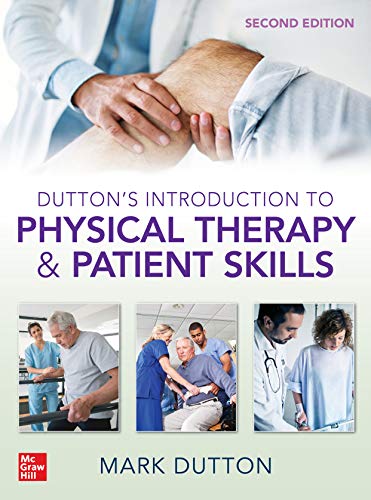 Dutton’s Introduction to Physical Therapy and Patient Skills, Second Edition (EPUB) Dutton’s Introduction to Physical Therapy and Patient Skills, Second Edition (EPUB)