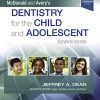 McDonald and Avery’s Dentistry for the Child and Adolescent, 11th edition (PDF)