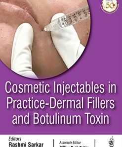 Cosmetic Injectables In Practice – Dermal Fillers And Botulinum Toxin (PDF)