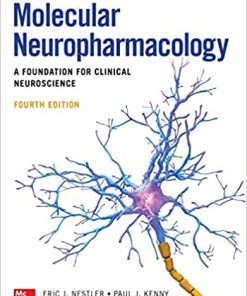 Molecular Neuropharmacology: A Foundation for Clinical Neuroscience, Fourth Edition (PDF)