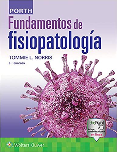 Porth fundamentos de fisiopatología, 5th Edition (EPUB + Converted PDF + AZW3) Porth fundamentos de fisiopatología, 5th Edition (EPUB + Converted PDF + AZW3)