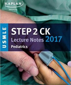 USMLE Step 2 CK Lecture Notes 2017: Pediatrics (EPUB)