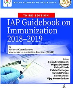 IAP Guidebook On Immunization 2018-2019 By Advisory Committee On Vaccines & Immunization Practices (ACVIP) (PDF)