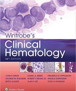 Wintrobe’s Clinical Hematology, 14th Edition (High Quality Scanned PDF)