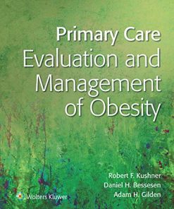 Primary Care: Evaluation and Management of Obesity (ePub+Converted PDF)