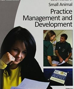 BSAVA Manual of Small Animal Practice Management and Development by Carole Clarke (2012-11-05) (PDF)