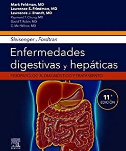 Sleisenger y Fordtran. Enfermedades digestivas y hepáticas, 11.ª Edición (Spanish Edition) (PDF)