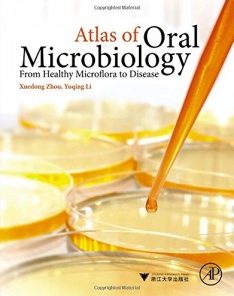 Atlas of Oral Microbiology: From Healthy Microflora to Disease