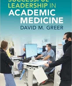 Successful Leadership in Academic Medicine (PDF)