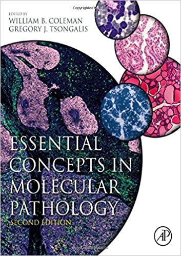 Essential Concepts in Molecular Pathology, 2nd Edition (PDF) Essential Concepts in Molecular Pathology, 2nd Edition (PDF)