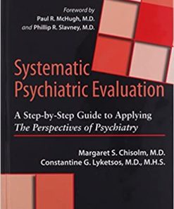 Systematic Psychiatric Evaluation: A Step-by-Step Guide to Applying The Perspectives of Psychiatry (EPUB)