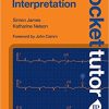 Pocket Tutor ECG Interpretation, 2nd Edition (PDF)