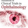 Handbook of Clinical Trials in Ophthalmology, 2nd Edition (PDF)