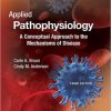 Applied Pathophysiology: A Conceptual Approach to the Mechanisms of Disease, 3rd Edition