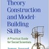 Theory Construction and Model-Building Skills, Second Edition (PDF)