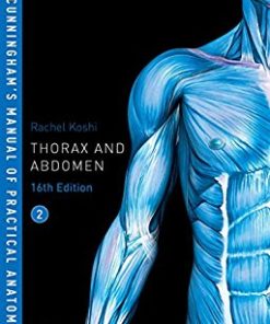 Cunningham’s Manual of Practical Anatomy, Volume 2: Thorax and Abdomen