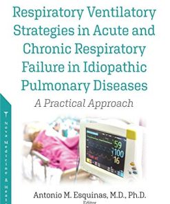 Respiratory Ventilatory Strategies in Acute and Chronic Respiratory Failure in Idiopathic Pulmonary Diseases: A Practical Approach (PDF)