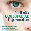 Aesthetic Oculofacial Rejuvenation: Non-Invasive Techniques