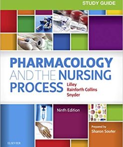 Study Guide for Pharmacology and the Nursing Process, 9th Edition