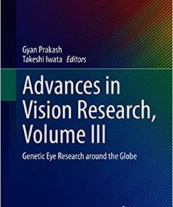 Advances in Vision Research, Volume III: Genetic Eye Research around the Globe (PDF)