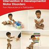 Early Detection and Early Intervention in Developmental Motor Disorders: From Neuroscience to Participation (Clinics in Developmental Medicine) (PDF)