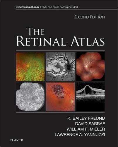 The Retinal Atlas, 2th Edition The Retinal Atlas, 2th Edition