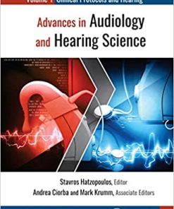 Advances in Audiology and Hearing Science: Volume 1: Clinical Protocols and Hearing Devices (PDF)