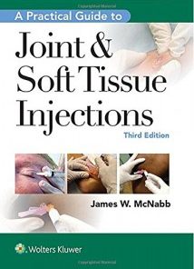 A Practical Guide to Joint & Soft Tissue Injections, 3rd Edition (HQ PDF)