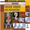 Vascular Imaging and Intervention (2 Volumes), 2nd edition (PDF)