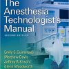 The Anesthesia Technologist’s Manual, 2nd Edition ( Epub + Converted PDF )