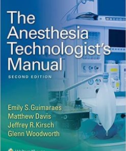 The Anesthesia Technologist’s Manual, 2nd Edition ( Epub + Converted PDF )