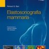 Elastosonografia mammaria 2017 EPUB + Converted PDF