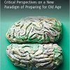 Preventing Dementia?: Critical Perspectives on a New Paradigm of Preparing for Old Age (PDF)