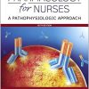 Pharmacology for Nurses: A Pathophysiologic Approach, 6th Edition (PDF)