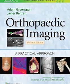 Orthopaedic Imaging: A Practical Approach (Orthopedic Imaging a Practical Approach), 7th Edition (PDF)