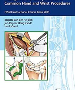 Management of Complications in Common Hand and Wrist Procedures: FESSH Instructional Course Book 2021 (PDF)